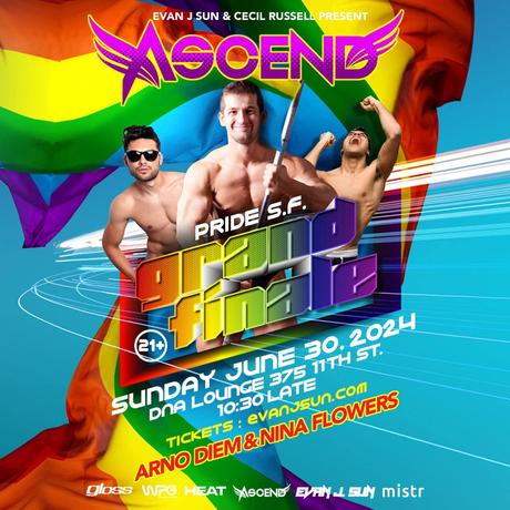 Evan J Sun & Cecil Russell Present Ascend @ DNA Lounge
